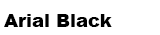 Arial Black